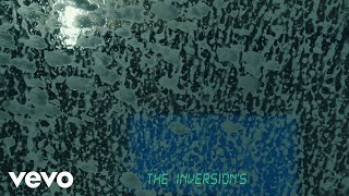 The Inversion Music Video
