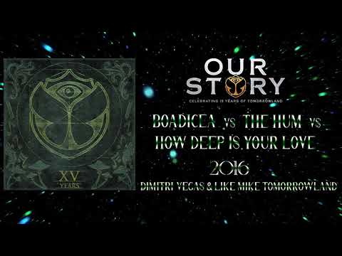 Boadicea vs How Deep Is Your Hum (Dimitri Vegas & Like Mike Mashup Tomorrowland 2016)