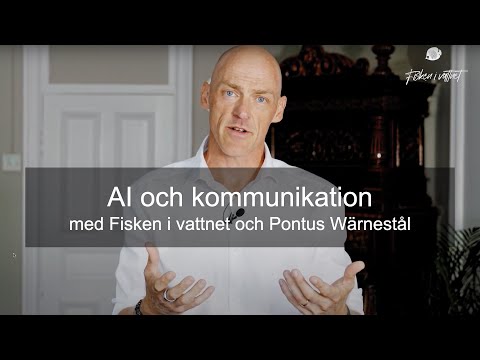 AI och kommunikation – Fisken i vattnet