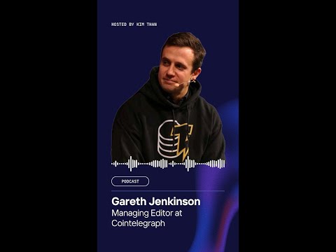 Breaking into Web3 journalism : Tips and Advise |Gareth Jenkinson - Managing Editor at Cointelegraph