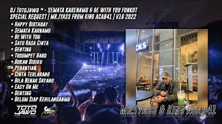 Download lagu DJ TotoJawo ™ - SEMATA KARENAMU & BE WITH YOU FUNKOT SPECIAL REQUEST [ Mr.Iyass From Kingacab ] 2022 mp3