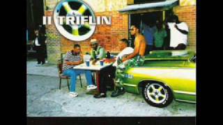 II Triflin - Until I Die