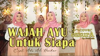 Download lagu Wajah Ayu Untuk Siapa (Kampret) - EzzurA by Nasidaria mp3