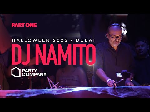 Dj Namito - Halloween 2025 / Dubai by Party Company (Part 1)