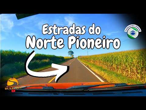 SÃO SEBASTIÃO DA AMOREIRA / NOVA AMÉRICA DA COLINA continuamos rodando pelo norte pioneiro do Paraná