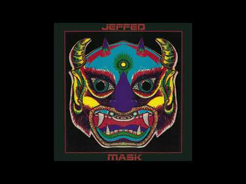 Jeffed  – Mask