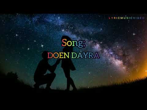 DOEN DAYRA|Lyric Video|Bhutanese New Song|Kenny Lhendup and Pema Deki