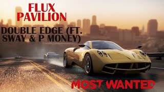 Flux Pavilion - Double edge (ft. Sway &amp; P Money)