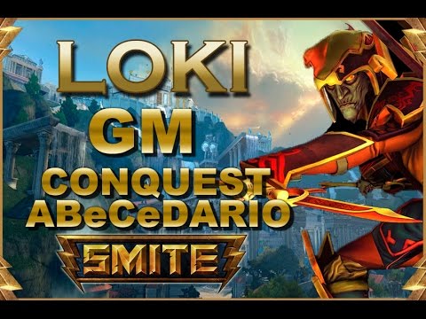 SMITE! Loki, Yo solo quiero farmear no es para tanto :(! GM Conquest Abecedario #43