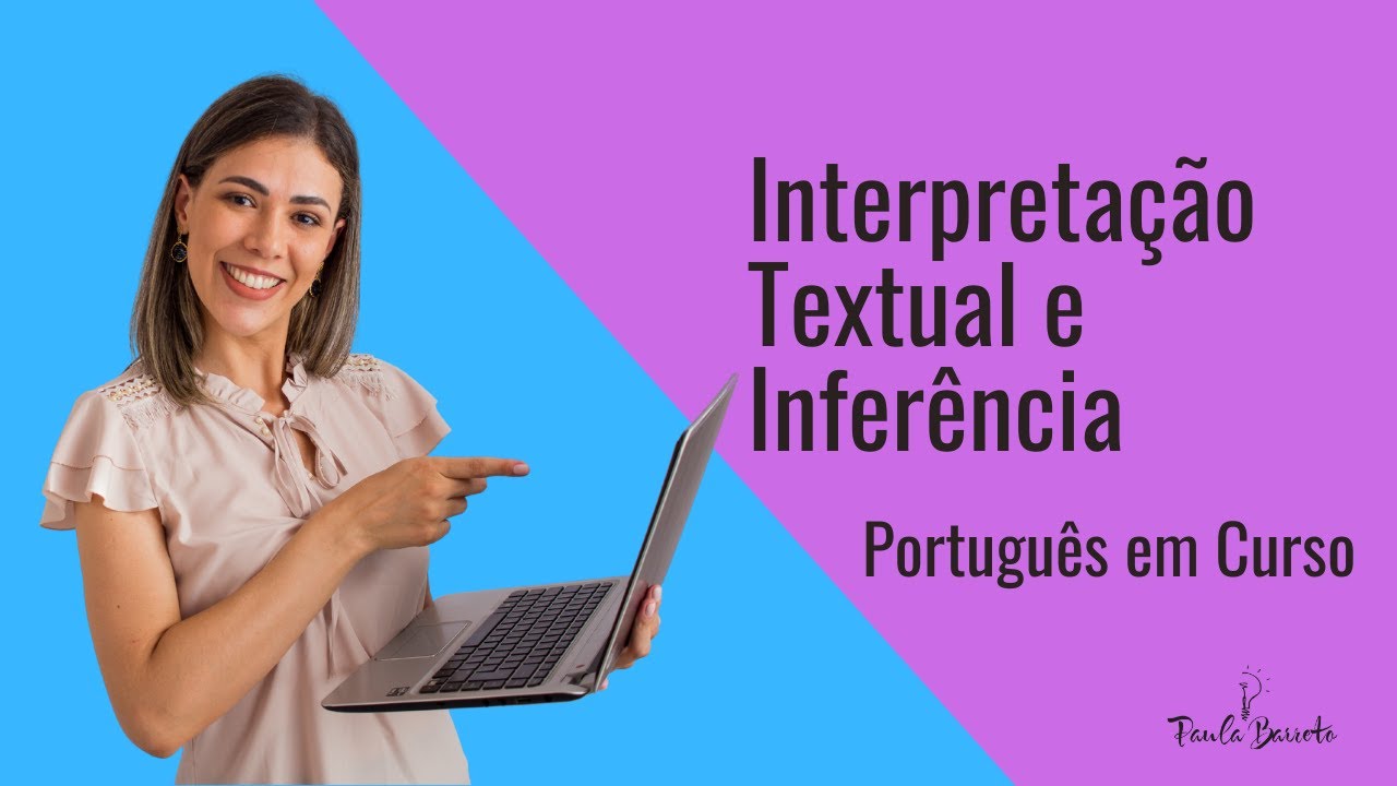 Português em Curso - Interpretação textual e inferência