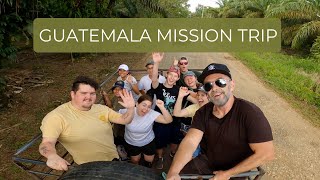 PRAXIS GUATEMALA MISSION TRIP 2023