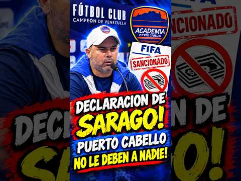 DECLARACION DE SARAGO DE LA MULTA DE LA FIFA A PUERTO CABELLO!!! #futbol #ligafutve #shorts