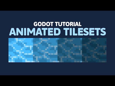 Godot Tutorial - Creating Animated Tilesets