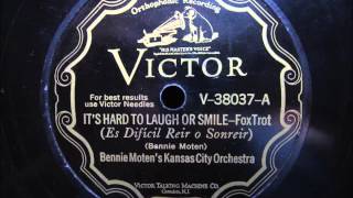 Bennie Moten - It's hard to laugh and smile