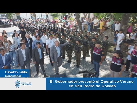 El Gobernador presentó el Operativo Verano en San Pedro de Colalao