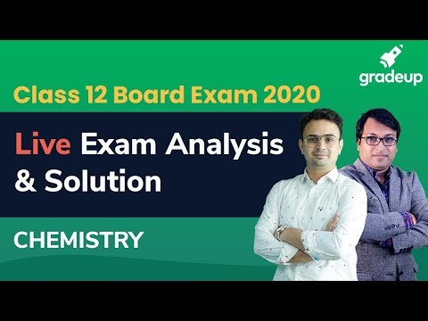 CBSE Class 12 Chemistry Paper Analysis 2020 | Solution, Review & Difficulty Level | Gradeup Video