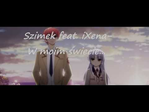 Szimek feat. iXena - W moim świecie....