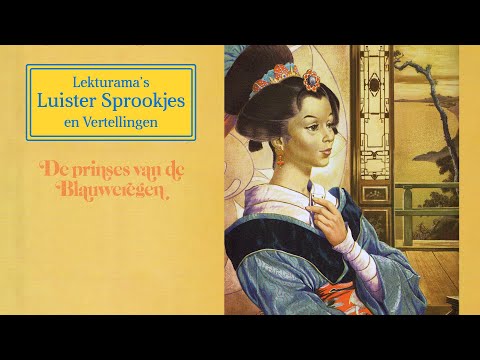 De prinses van de Blauweregen - Lekturama Luister Sprookjes