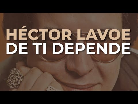 Héctor Lavoe - De Ti Depende (Audio Oficial)