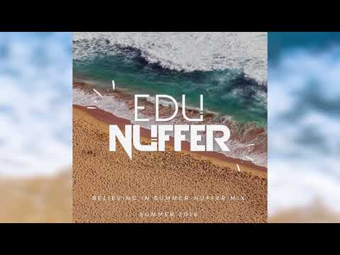 Believing In Summer - Nuffer Mix