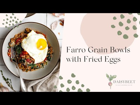 Farro Grain Bowl Recipe