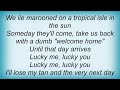 Sparks - Lucky Me, Lucky You Lyrics