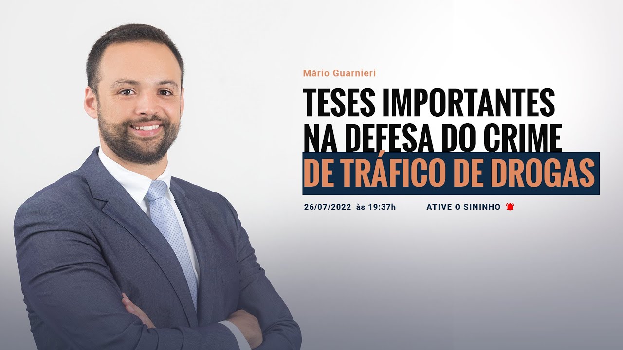 LIVE #59 TESES IMPORTANTES NA DEFESA DO CRIME DE TRÁFICO DE DROGAS