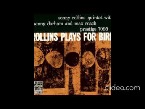 Sonny Rollins - Plays For Bird (1956)