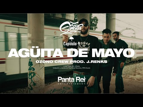 04. Ozono Crew - AGÜITA DE MAYO (Prod. J.Renks) [ La Purga ]