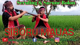 Download lagu SIBORU MAUAS // Seruling dan Sarune Bolon mp3