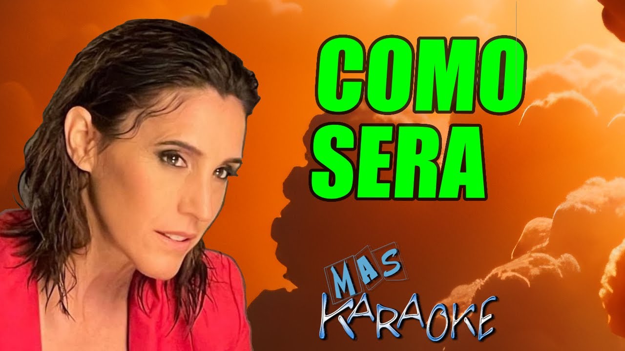 COMO SERA