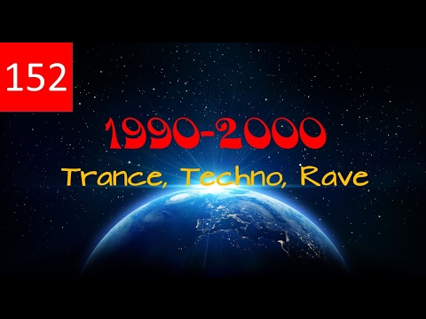 Techno, Trance, Rave - Best of - 1990 -2000 - Set 152 Bpm - Classic