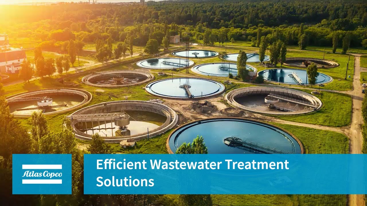 Efficient Wastewater Treatment Solutions with Atlas Copco