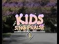 Kids Sing Praise Volume 3 VHS