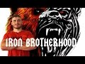 ЖЕЛЕЗНОЕ БРАТСТВО / IRON BROTHERHOOD 