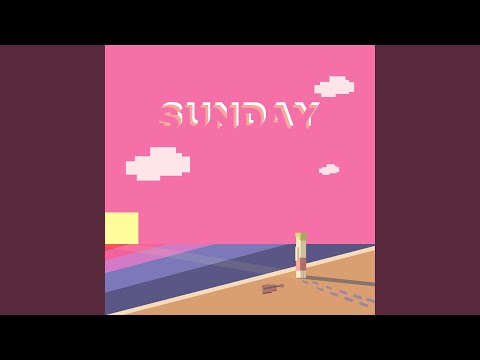 Video thumbnail for Sunday