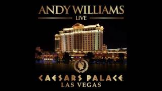 Andy Williams | Call Me Irresponsible (Live) | Caesars Palace, Las Vegas (Live)