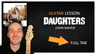 Daughters Guitar Lesson | John Mayer | (with TAB)