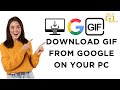 Cara Mengunduh GIF Dari Google Di PC Anda