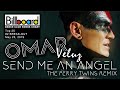 Omar Veluz - Send Me An Angel Omar Veluz - Send Me An Angel