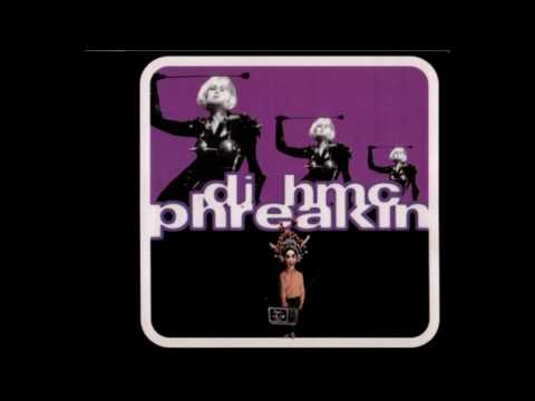 DJ HMC - Phreakin'