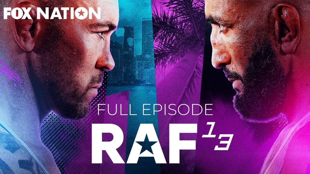 RAF13 Full Episode | Fox Nation