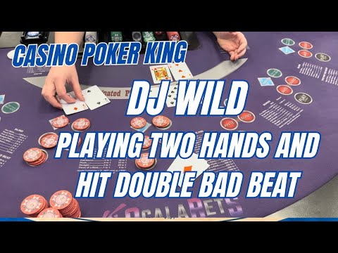 DJ WILD ! Playing two hands and hit double bad beat