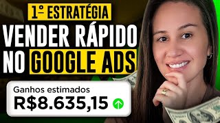 🎯 HOW TO SELL FAST WITH GOOGLE ADS [1ST STRATEGY FOR AFFILIATES]