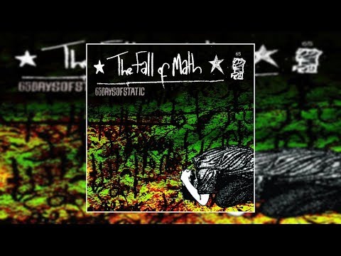 65daysofstatic - The Fall Of Math [Full Album]