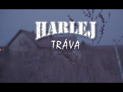 Harlej - Tráva (Official Video)