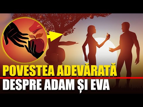 UITE ce nu ți-a spus nimeni despre Adam și Eva