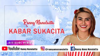 Download lagu Ranny Nanulaitta - Kabar Sukacita mp3 Download lagu Ranny Nanulaitta - Kabar Sukacita mp3