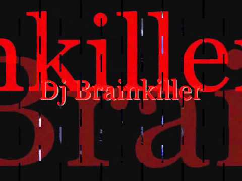 Dj Brainkiller-Brainshaker.wmv