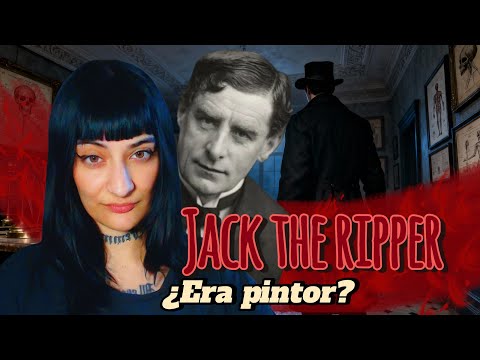 Was Jack the Ripper a Painter? | Walter Richard Sickert - Artisteando